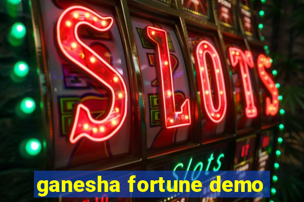 ganesha fortune demo